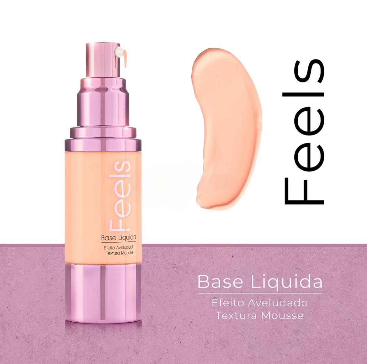 Feels Base Liquide Effet Velouté et Texture Mousse