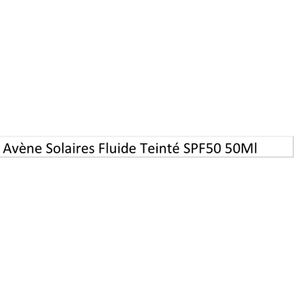 Avène Crème Solaire Fluide Teinté Spf50